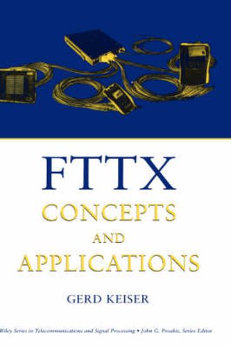 Cover image for FTTX Concepts and Applications