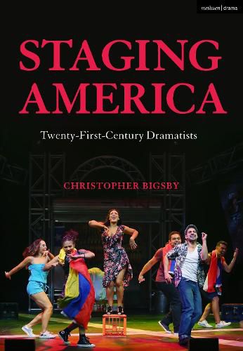 Cover image for Staging America: Twenty-First-Century Dramatists