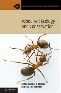 Cover image for Wood Ant Ecology and Conservation