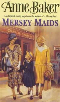 Cover image for Mersey Maids: A moving family saga of romance, poverty and hope