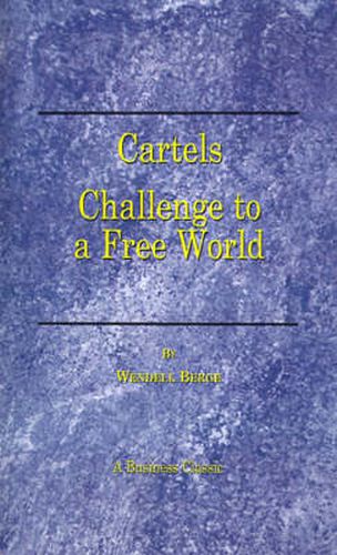 Cover image for Cartels: Challenge to a Free World