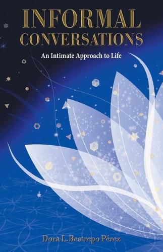 Cover image for Informal Conversations: An Intimate Approach to Life