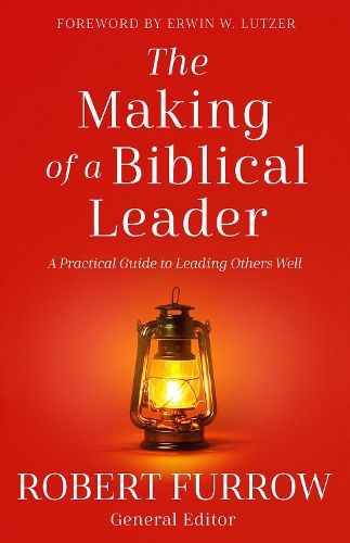 Cover image for The Making of a Biblical Leader