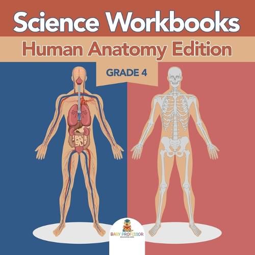 Cover image for Grade 4 Science Workbooks: Human Anatomy Edition (Science Books)