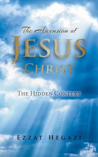 Cover image for The Ascension of Jesus Christ: The Hidden Context