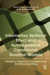 Cover image for Information Spillover Effect and Autoregressive Conditional Duration Models