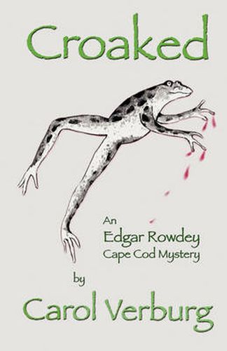 Cover image for Croaked: an Edgar Rowdey Cape Cod Mystery