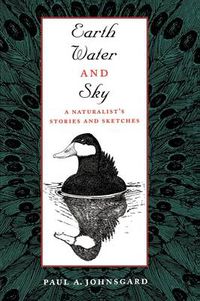 Cover image for Earth, Water, and Sky: A Naturalist's Stories and Sketches