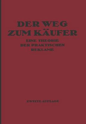 Cover image for Der Weg Zum Kaufer: Eine Theorie Der Praktischen Reklame