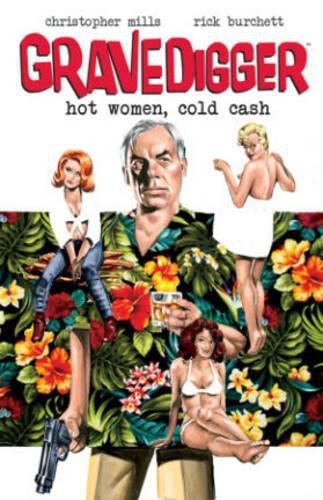 Cover image for Gravedigger: Hot Women Cold Cash