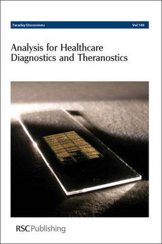 Cover image for Analysis for Healthcare Diagnostics and Theranostics: Faraday Discussions No 149