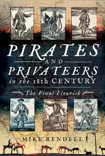 Cover image for Pirates and Privateers in the 18th Century: The Final Flourish