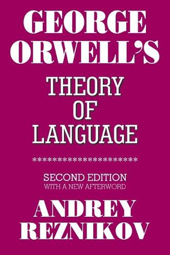 George Orwell's Theory of Language