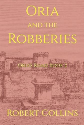 Cover image for Oria and the Robberies