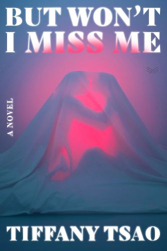 Cover image for But Won't I Miss Me