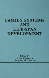 Cover image for Family Systems and Life-span Development