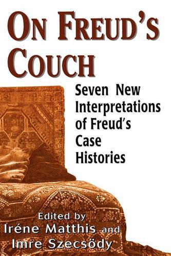 Cover image for On Freud's Couch: Seven New Interpretations of Freud's Case Histories