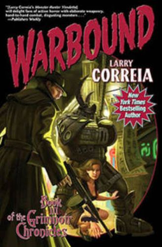 Cover image for Warbound: Book Three of the Grimnoir Chronicles