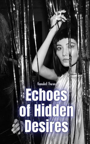 Cover image for Echoes of Hidden Desires