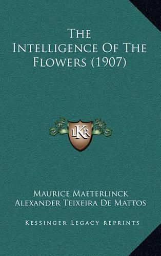 Cover image for The Intelligence of the Flowers (1907)
