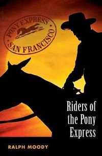 Cover image for Riders of the Pony Express