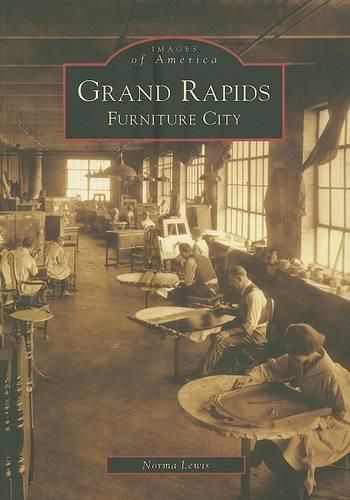 Cover image for Grand Rapids, Mi: Furniture City