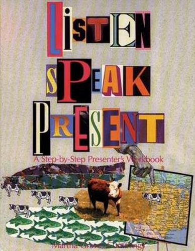 Cover image for Listen, Speak, Present: A Step-by-Step Presenter's Workbook