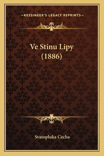 Cover image for Ve Stinu Lipy (1886)