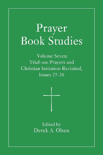 Prayer Book Studies Volume Seven