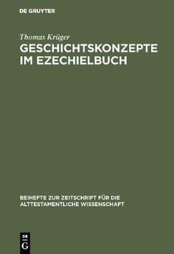 Geschichtskonzepte im Ezechielbuch