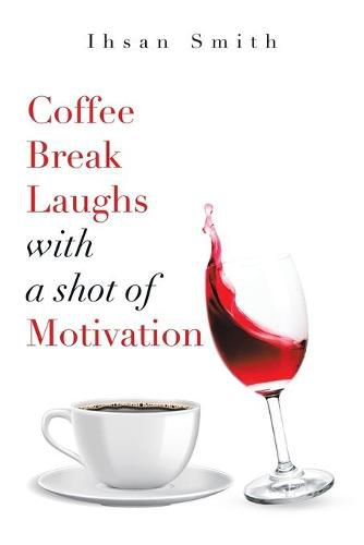Cover image for Coffee Break Laughs with a Shot of Motivation