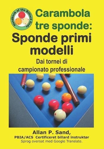 Cover image for Carambola Tre Sponde - Sponde Primi Modelli: Dai Tornei Di Campionato Professionale