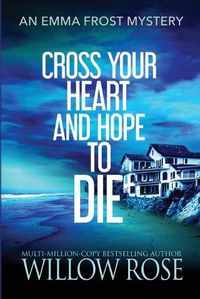 Cover image for Cross Your Heart and Hope to Die