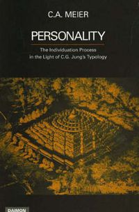 Cover image for Personality: The Individation Process in the Light of C G Jung's Typology