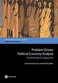 Cover image for Problem-Driven Political Economy Analysis: The World Bank's Experience