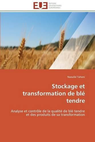 Cover image for Stockage Et Transformation de Bl  Tendre