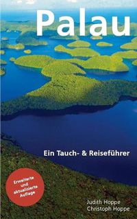 Cover image for Palau: Ein Tauch- & Reisefuhrer