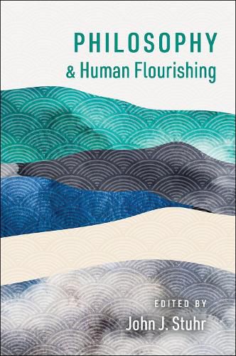 Cover image for Philosophy and Human Flourishing