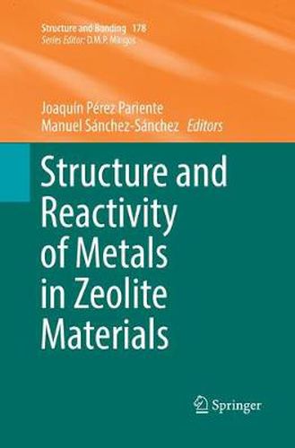 Cover image for Structure and Reactivity of Metals in Zeolite Materials