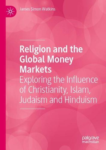 Cover image for Religion and the Global Money Markets