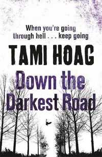 Cover image for Down the Darkest Road