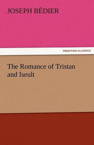 Cover image for The Romance of Tristan and Iseult