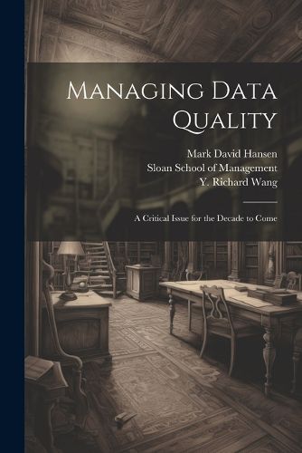 Managing Data Quality