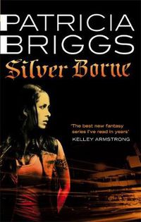 Cover image for Silver Borne: Mercy Thompson: Book 5