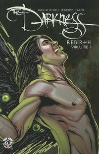 Cover image for The Darkness Rebirth Volume 1