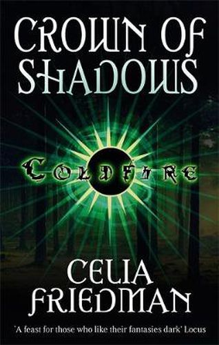 Cover image for Crown Of Shadows: The Coldfire Trilogy: Book Three