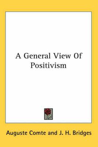 Cover image for A General View of Positivism