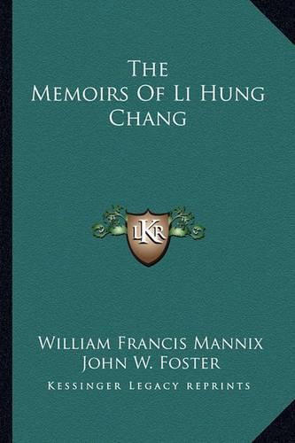 The Memoirs of Li Hung Chang