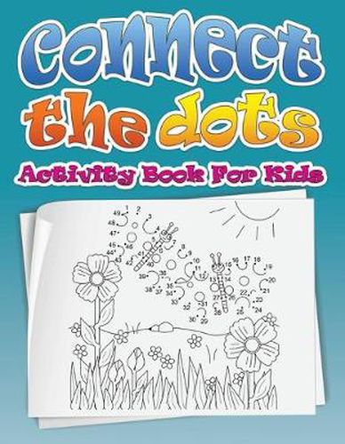 Cover image for Connect the Dots (Dot to Dot Fun Activity Book for Kids)