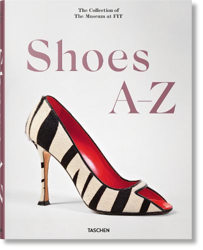 Cover image for Shoes A-Z. The Collection of The Museum at FIT